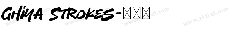 Ghiya Strokes字体转换